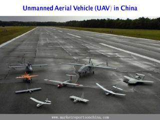 Unmanned Aerial Vehicle (UAV) in China.PDF