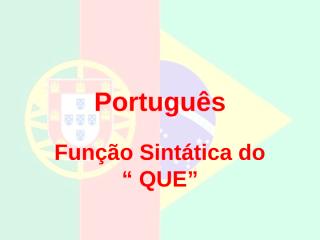 portugues - funcao sintatica do que.ppt
