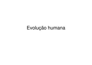 Evolucao humana.pdf