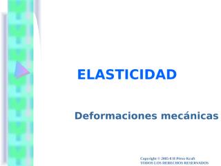 elasticidad - deformaciones mecánicas.ppt